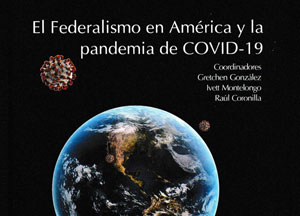El Federalismo Argentino ante la pandemia: el caso de la Ley de Financiamiento para el Sistema Nacional de Ciencia y Técnica